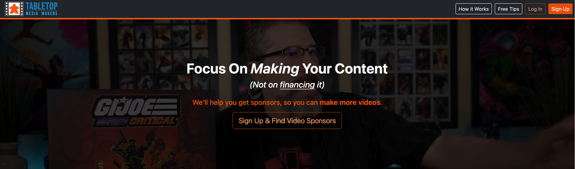 Screenshot of Tabletop Media Makers, which includes the text "Focus on making your content, not on financing it)"