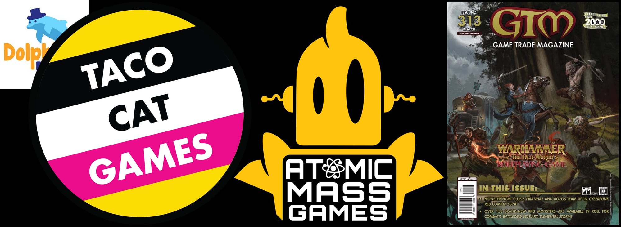 From left: the logo for Taco Cat Games on top of the Dolphin Hat Games logo, the logo for Atomic Mass Games, the front cover of Game Trade Magazine #313